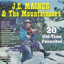 The Fiddle Music of J.E. Mainer and the Mountaineers: Vol. 20