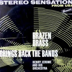 Brazen Brass Brings Back the Bands! Brazen Brass Brings Back the Bands!