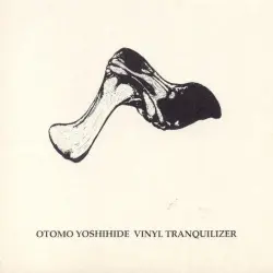 Vinyl Tranquilizer