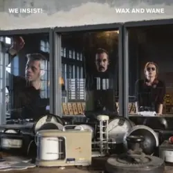 Wax And Wane