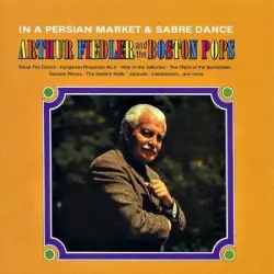 In a Persian Market & Sabre Dance