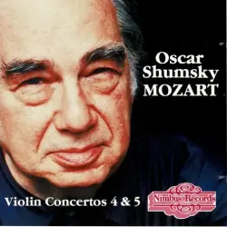 Mozart- Violin Concertos #4 & 5