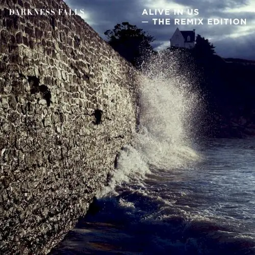 Alive In Us - The Remix Edition
