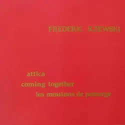 Attica / Coming Together / Les Moutons de Panurge