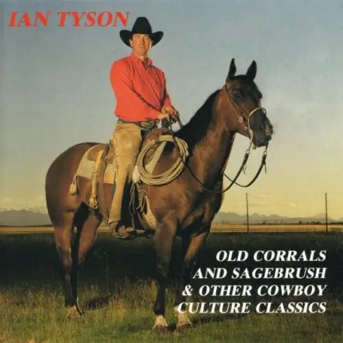 Old Corrals And Sagebrush & Other Cowboy Culture Classics