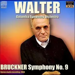 WALTER conducts Bruckner, Symphony No. 9 (1959) WALTER conducts Bruckner, Symphony No. 9 (1959)