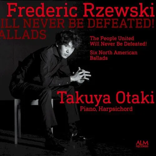 The People United Will Never Be Defeated! / Six North American Ballads