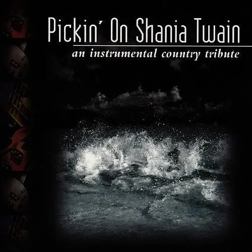 Pickin' on Shania Twain: An Instrumental Country Tribute