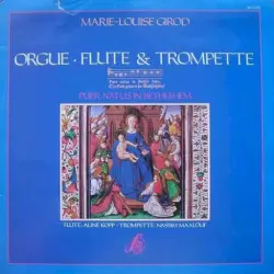 Orgue, Flûte & Trompette / Puer natus in Bethlehem