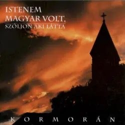 Istenem Magyar volt, szóljon aki látta