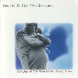 Now and at the Hour of Our Death, Amen