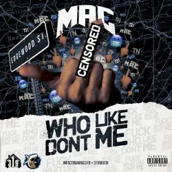 Fuck Who Don’t Like Me