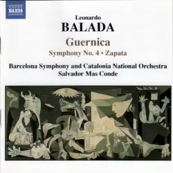 Guernica / Symphony no. 4 / Zapata Guernica / Symphony no. 4 / Zapata