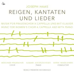 Reigen, Kantaten und Lieder