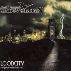 Bloodcity: The Forgotten Memories, Part I