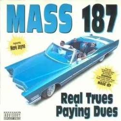 Real Trues Paying Dues