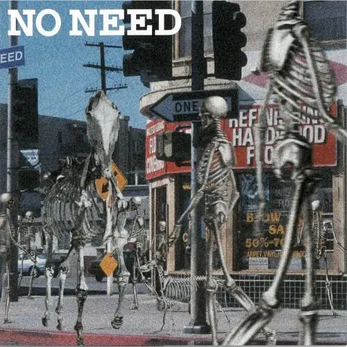 NO NEED