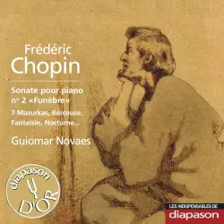 Chopin : Sonate pour piano No. 2 "Funèbre", 7 Mazurkas, Berceuse, Fantaisie, Nocturne... (Diapason n°576)