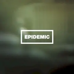 Epidemic