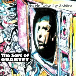 Kiss Me Twice I'm Schitzo