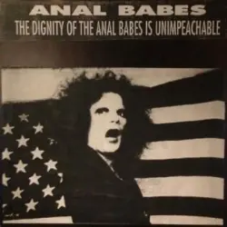 The dignity of the Anal Babes is Unimpeachable