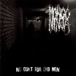 No Cunt for Old Men