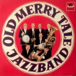 The Old Merry Tale Jazzband