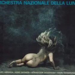 Orchestra Nazionale Della Luna