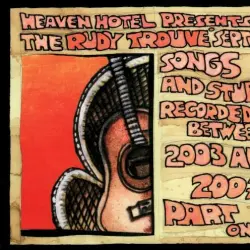 Songs and Stuff Recorded Between 2003 and 2007 Part One