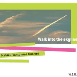 Walk Into the Skyline