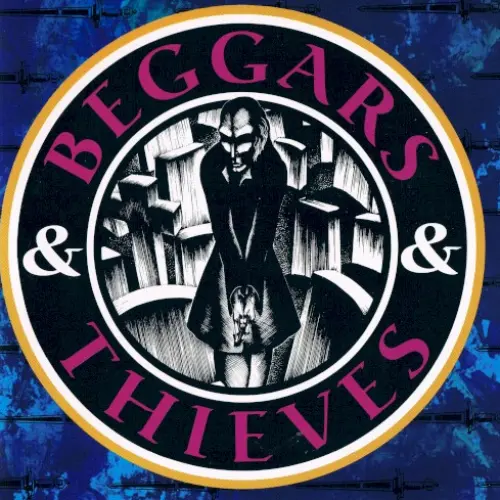 Beggars & Thieves