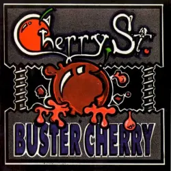 Buster Cherry Buster Cherry