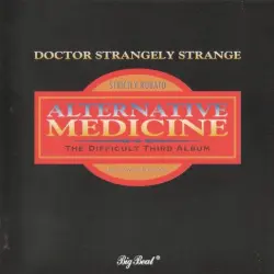 Alternative Medicine: The Difficult Third Album