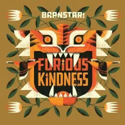 Furious Kindness