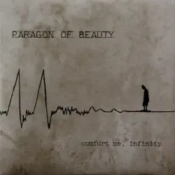 Comfort Me, Infinity