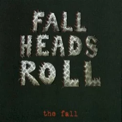 Fall Heads Roll Fall Heads Roll