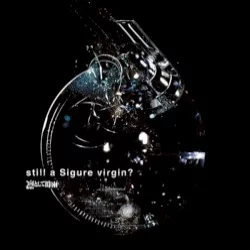 still a Sigure virgin?