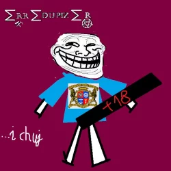 ...i chuj ...i chuj