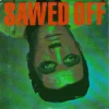 Sawed Off