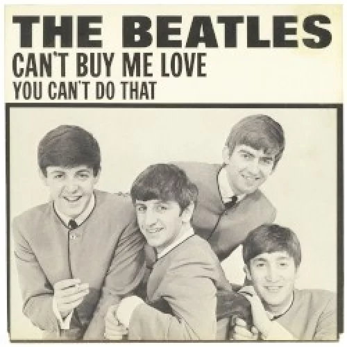 Can’t Buy Me Love / You Can't Do That