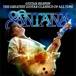Guitar Heaven: The Greatest Guitar Classics of All Time Guitar Heaven: The Greatest Guitar Classics of All Time