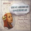 Great American Gingerbread: Rasputina Rarities & Neglected Items