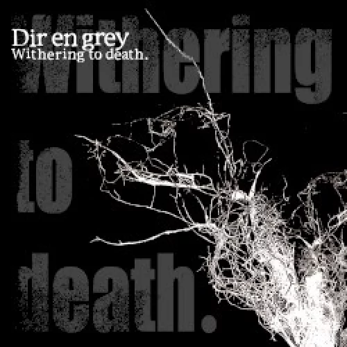Withering to death.