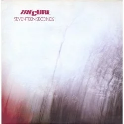 Seventeen Seconds Seventeen Seconds