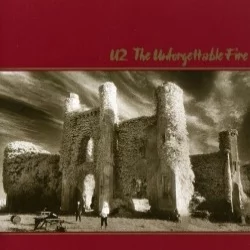 The Unforgettable Fire The Unforgettable Fire
