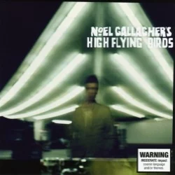 Noel Gallagher’s High Flying Birds Noel Gallagher’s High Flying Birds