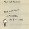 [Demos Given to Chris Early by Eric Judy]