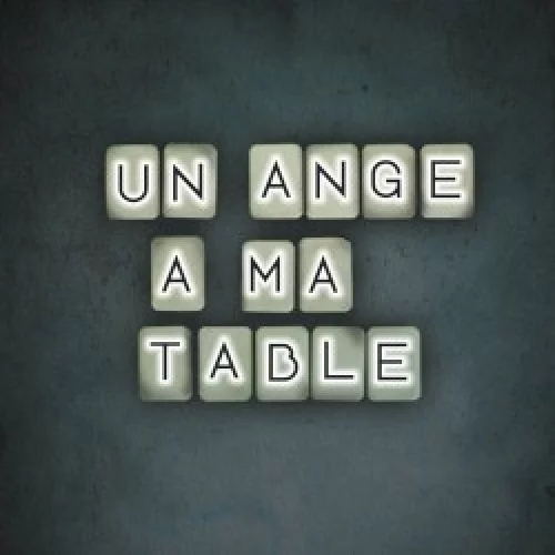 Un ange à ma table