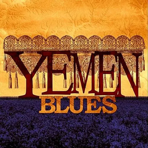 Yemen Blues by Ravid Kahalani
