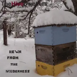 Hewn From the Wilderness